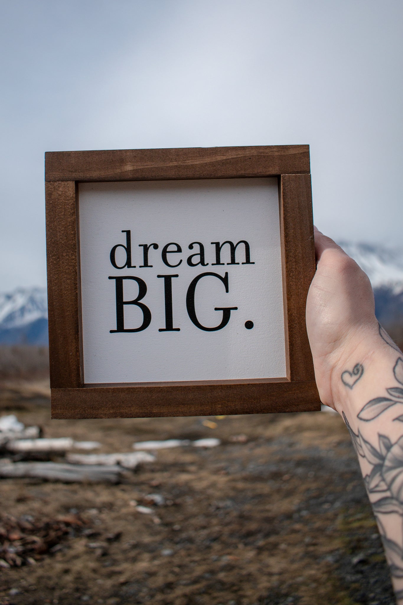 Dream Big 7x7" Sign